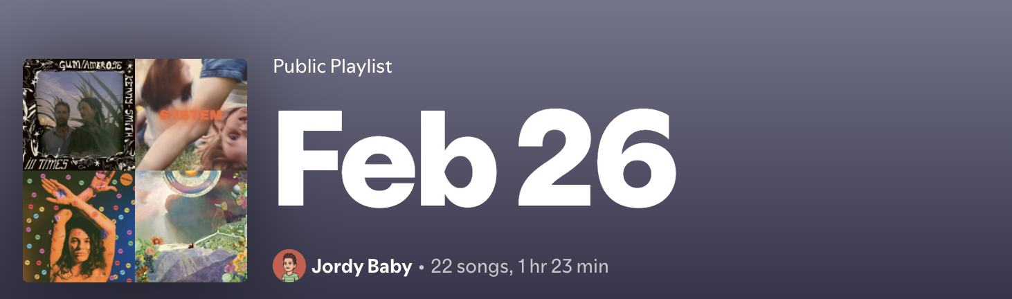 Spotify public playlist titled 'Feb 26' by Jordy Baby with 22 songs spanning 1 hr 23 min
