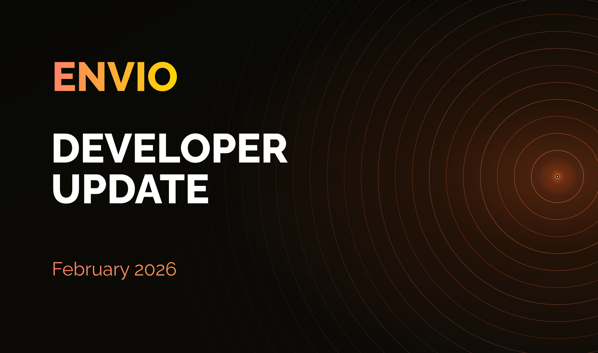 Envio Developer Update February 2026