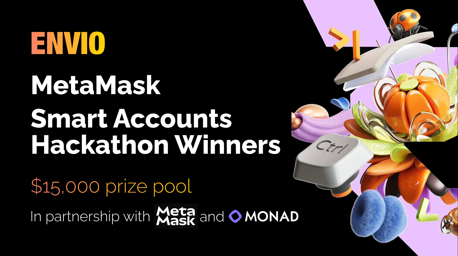 MetaMask Smart Accounts Hackathon Winners banner with $15,000 prize pool in partnership with MetaMask and Monad
