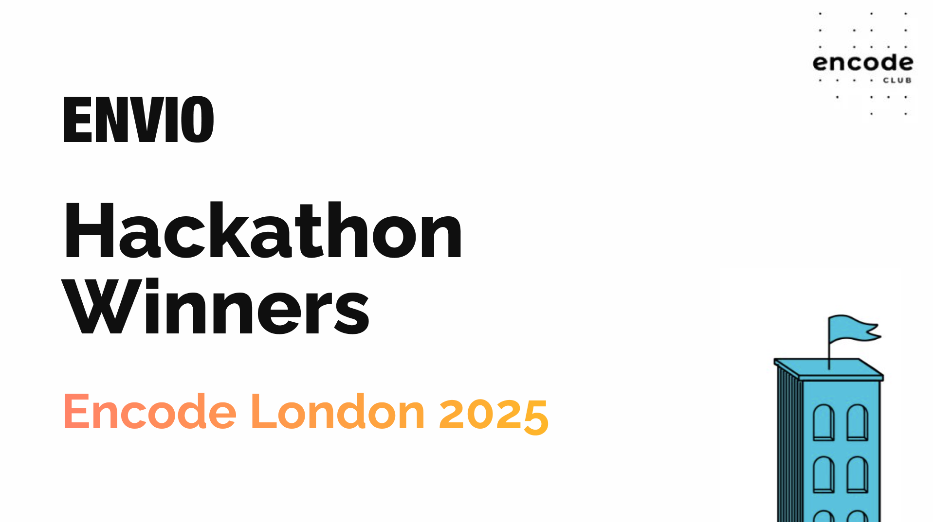 Envio Hackathon Winners banner for Encode London 2025 with Encode Club logo