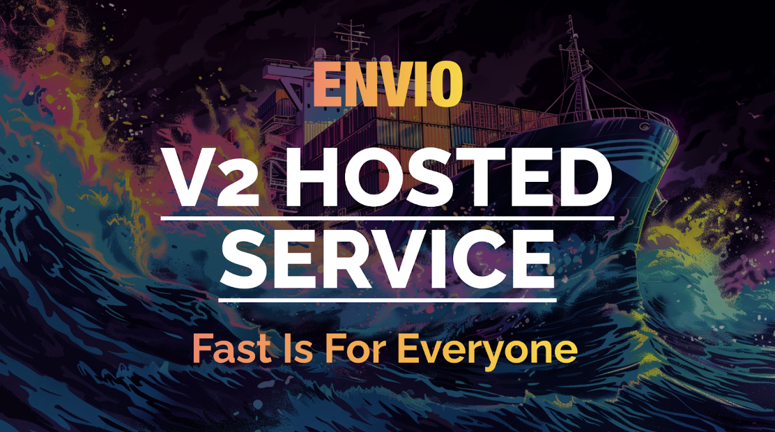 Envio V2 Hosted Service banner with tagline Fast Is For Everyone