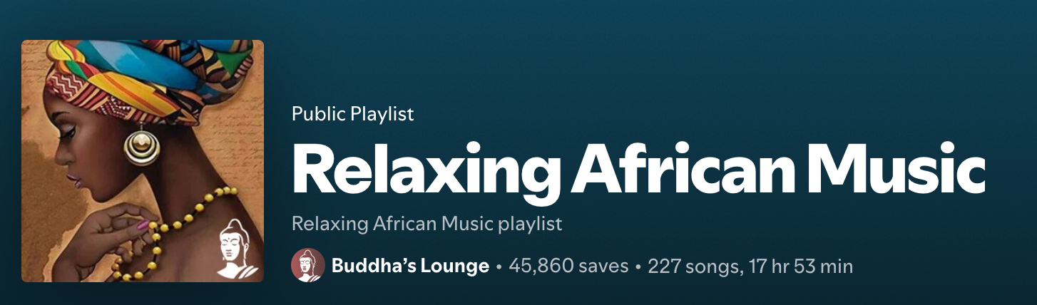 Spotify public playlist cover for 'Relaxing African Music' by Buddha's Lounge