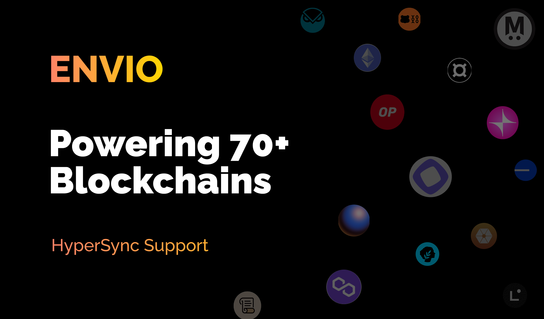 Envio Now Supports 70+ Blockchains