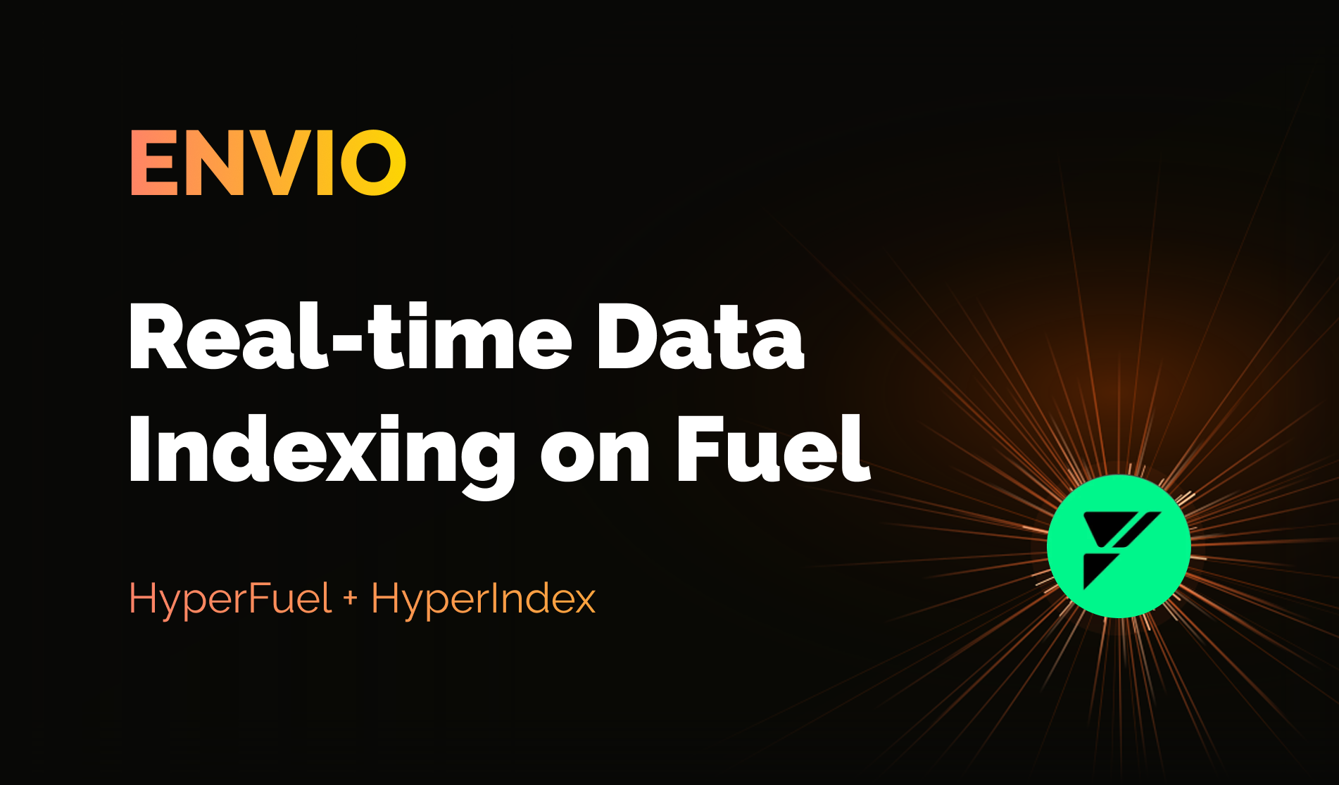 Fast Data Indexing on Fuel using Envio